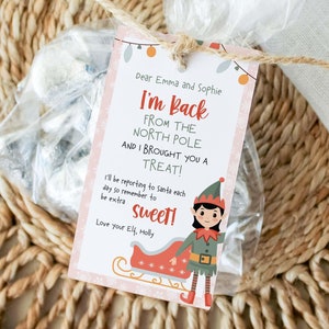 Editable Christmas Elf Arrival Tag I'm Back with a Sweet Treat | Girl personalized elf return printable gift tag card INSTANT DOWNLOAD C07