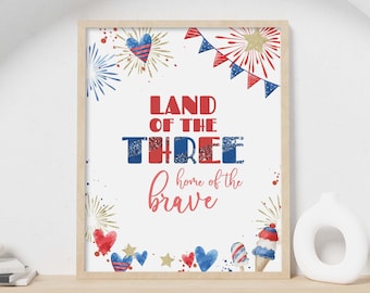 Placa de festa de 4 de julho, decoração de mesa para impressão Land of the Three Home of the Brave | Independence Day 3rd Birthday, DOWNLOAD INSTANTÂNEO A02