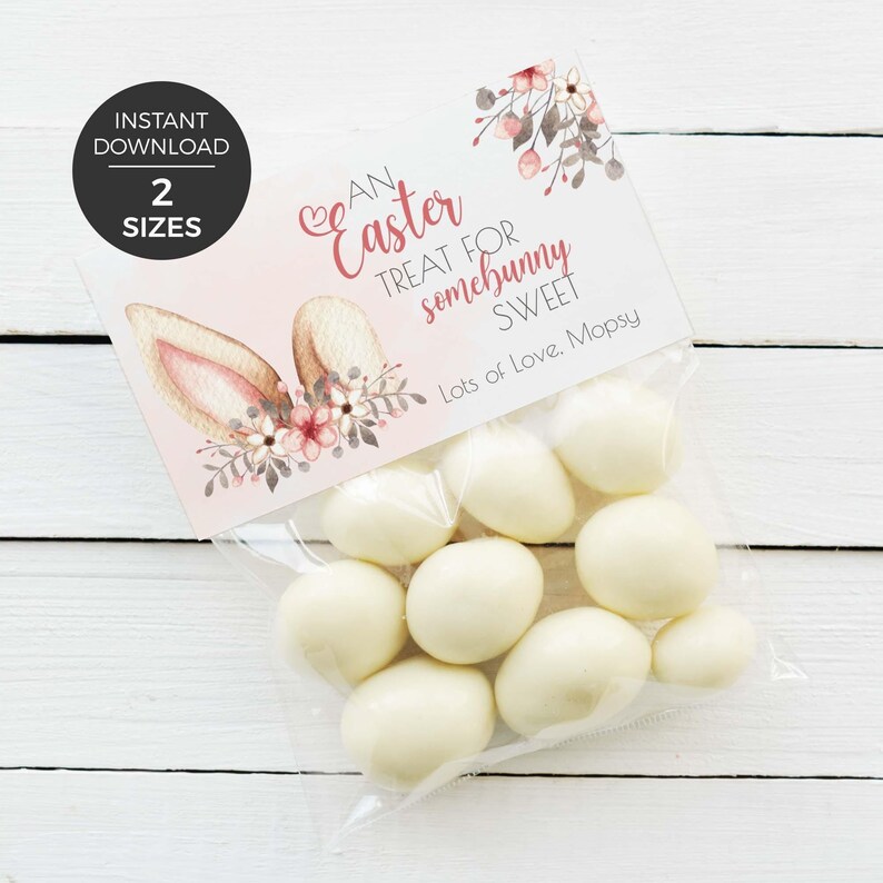 Editable Easter Bag Topper, printable favor A treat for somebunny sweet | Easter basket bunny ears cookie tag template instant download E02 image 1