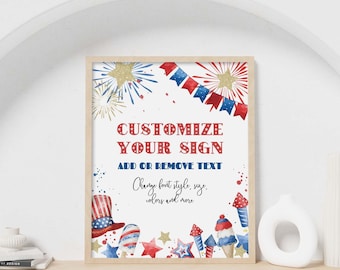 May include: A rectangular sign in a wooden frame featuring red, white, and blue watercolor illustrations of fireworks, stars, and a top hat. The text reads: CUSTOMIZE YOUR SIGN, ADD OR REMOVE TEXT, Change font style, size, colors and more.