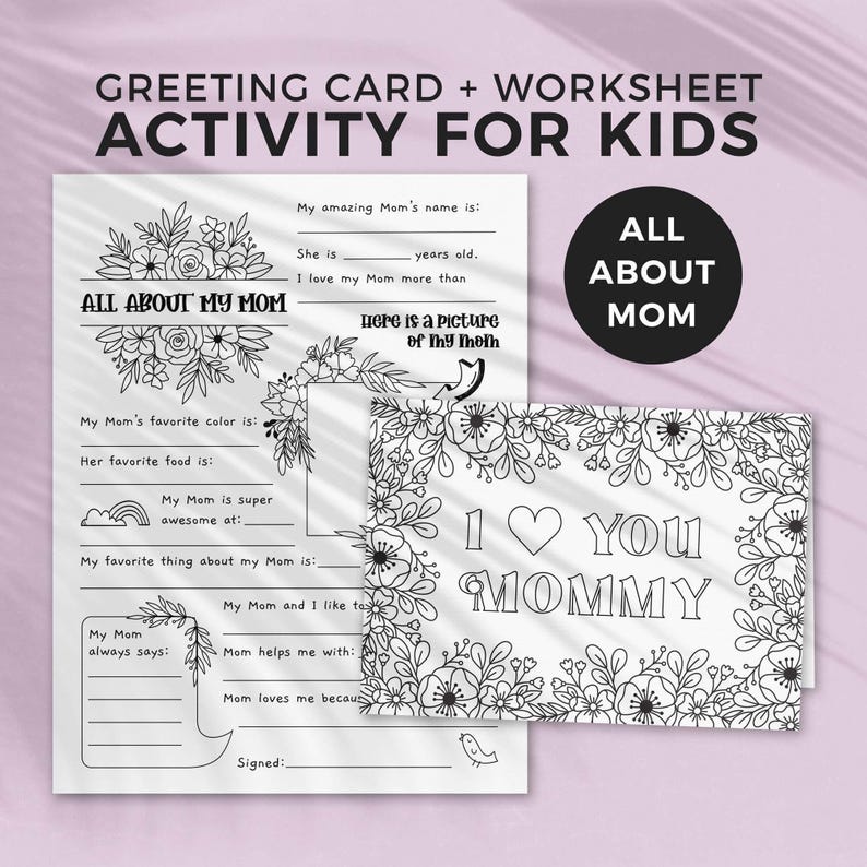 Love You Mommy Printable Coloring Mother's Day Card + All About Mom ...