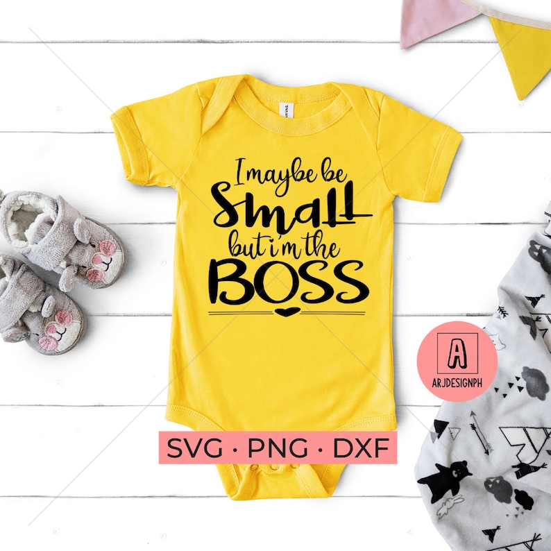 Download I Maybe Small But Im The Boss Svg Baby Sayings Svg Newborn | Etsy