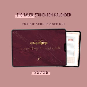 Könnte beinhalten: Ein digitaler Studentenkalender auf einem Tablet, mit dem Text "DIGITALER STUDENTEN KALENDER" und "FÜR DIE SCHULE ODER UNI". Der Bildschirm zeigt "CREATE YOUR OWN sunshine a journey through 365 days of growth". Die Nummer "25/26" befindet sich unten.