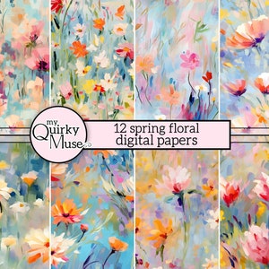 Frühling Floral Impressionist Stil Digitales Papier für Ihre Papiermodelle, Junk Journals, Blumen Themen Seiten, Nahtlos 12 x 12, Kommerzielle Nutzung