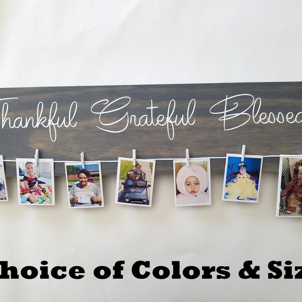 Custom Painted Thankful Grateful Blessed Photo Display Board - Choose Name, Color, Size - Wood Wall Art Hanging Decor Sign