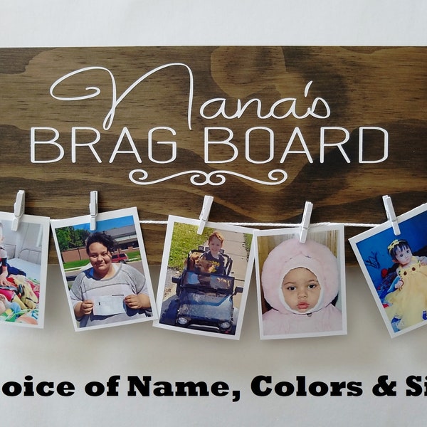 Custom Painted Brag Board Photo Display - Choose Name, Color, Size - Wood Wall Art Hanging Decor Sign - Nana Grandma Auntie Godmother Mimi