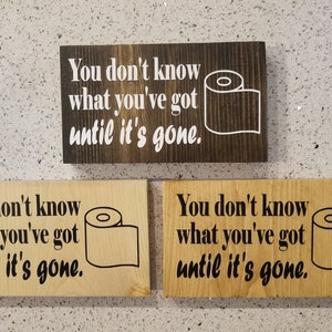 Insegna dipinta - Pino 4 x 7 - Non sai cosa hai finché non è finito - Decorazione da tavolo in legno - Decorazione da parete - Ottimo regalo divertente