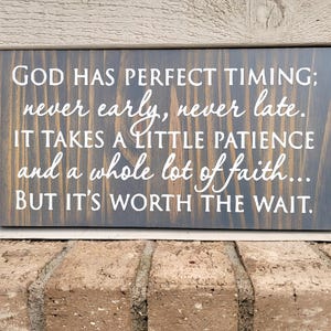 Painted Sign - Pine 6x12 - Christian Inspirational - God&#39;s Timing - Wood Wall Art Hanging Decor