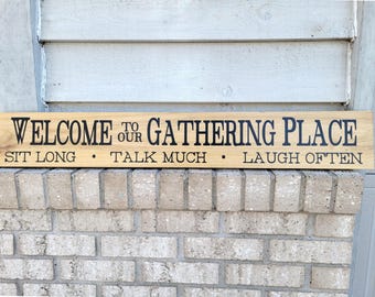 Welcome to our Gathering Place - 3 ft Painted Wood 5.5 x 36 Wall Art Sign Decor