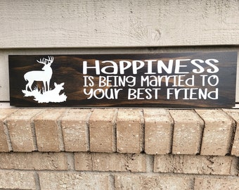 Painted Sign - Pine 5.5x24 - Happiness is Being Married to Your Best Friend - Deer Couple - Wood Wall Art Hanging Decor