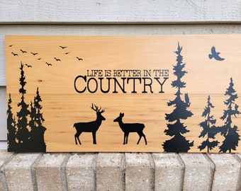 Painted Sign - Poplar 11.25 x 22.5 - Life is Better in the Country - Deer - Wood Wall Art Hanging Decor - Large