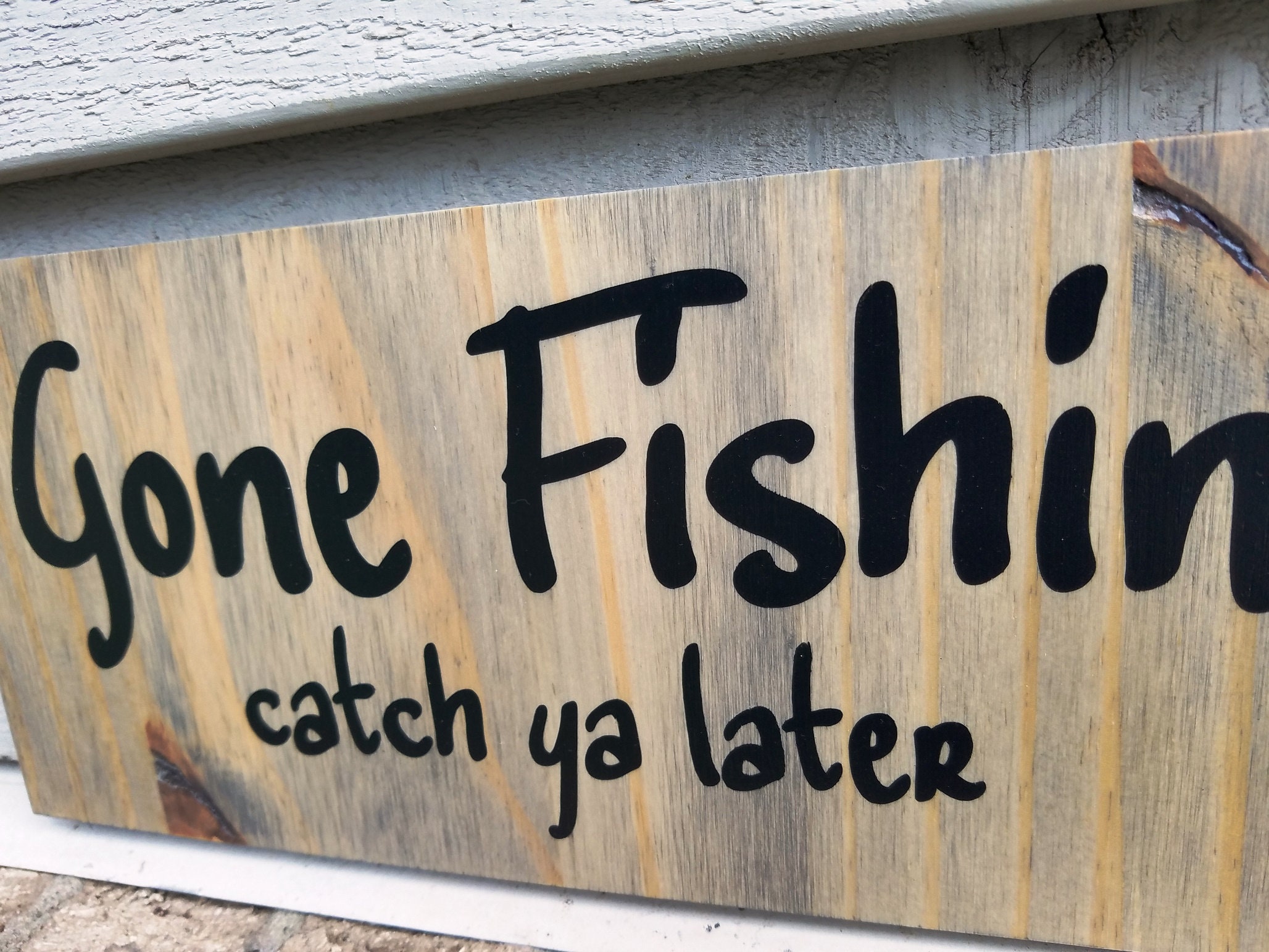Sign Pine 5.5x12 Weathered Gone Fishin Catch Ya Later Etsy