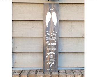 Painted Pine Sign 24 x 5.5 -For God Commands His Angels To Guard You Psalm 91:11 Wings- Wood Wall Art Hanging Decor - Gray & White