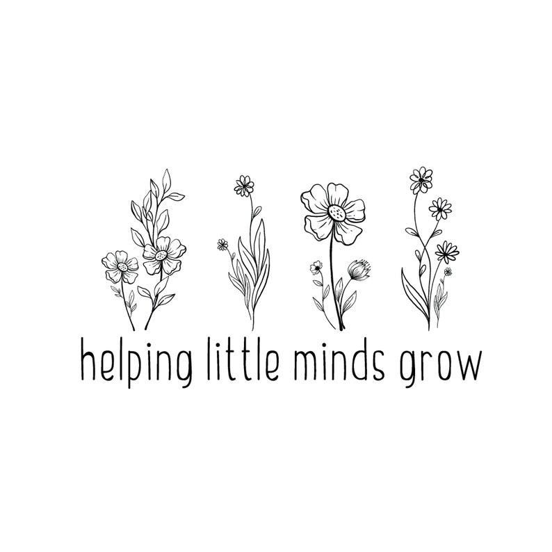 Helping Little Minds Grow Svg, Teacher Svg, Wildflowers Svg, Teacher