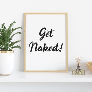 Badezimmer Zitat Druck lustige Badezimmer Wandkunst nackt | Etsy
