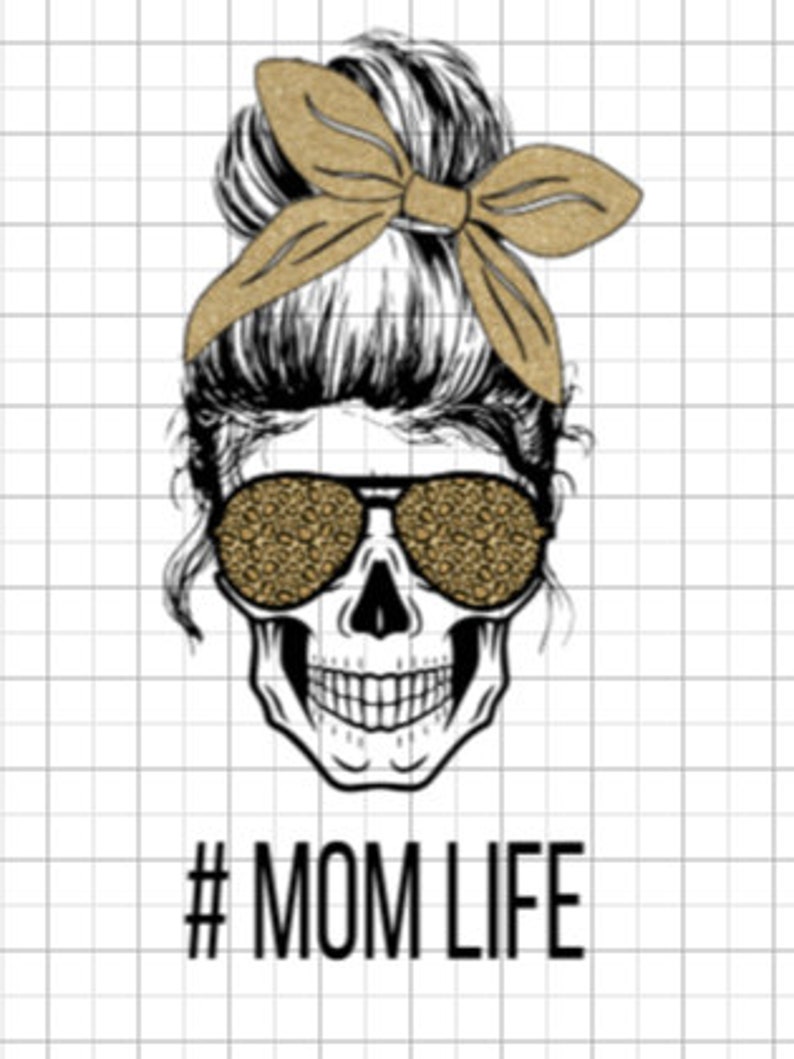 Download Mom life SVG cutting file image for cricut skull girl ...