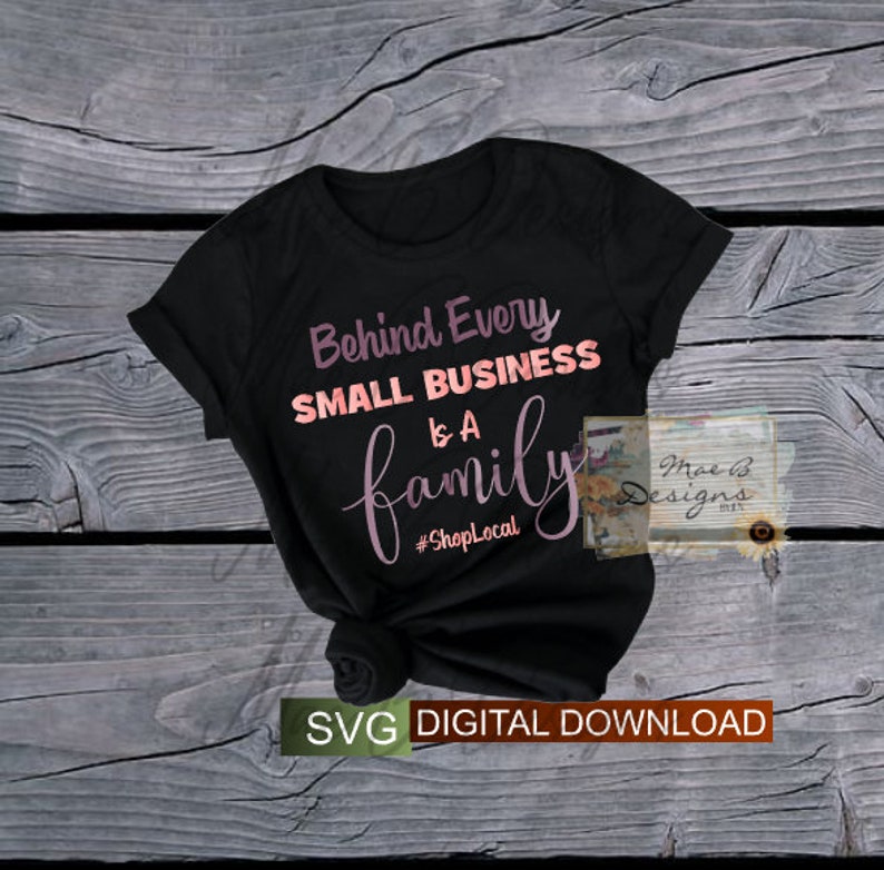 Behind Every Small Business Is A Family Behind Every Small Business is a Family SVG Download File ONLY - Etsy