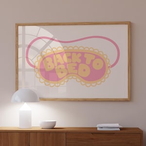 Back to Bed Poster Pink & Yellow Above Bed Horizontal Print, Dorm Room Decor Pink Bedroom Wall Art Sleep Poster, Trendy Bedroom Poster