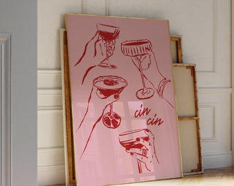 Cin Cin Poster Cheers Printable Art, Girl Dinner Print Trendy Wall Art, Pink & Red Print Retro Cocktail Print, Bar Cart Wine Print