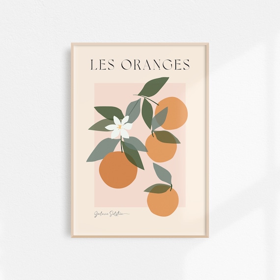 Orange Printable Art: Les Oranges Fruit Print, Citrus Kitchen Poster  Oranges Wall Art Botanical Illustration Modern Dining Decor - Etsy