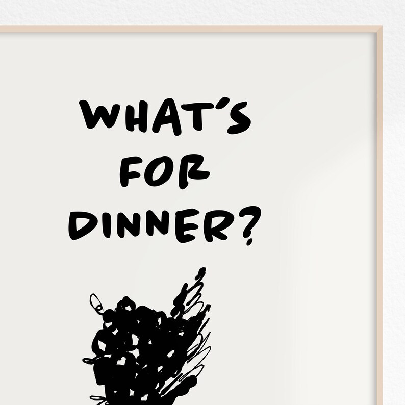 What's for Dinner Printable Art Black & White Kitchen Decor, Wine