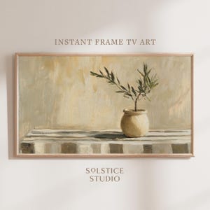 Still Life Neutral Art for Samsung Frame TV Vintage Botanical Olive Tree Oil Painting for Frame TV, Cottagecore Frame Tv Wall Art