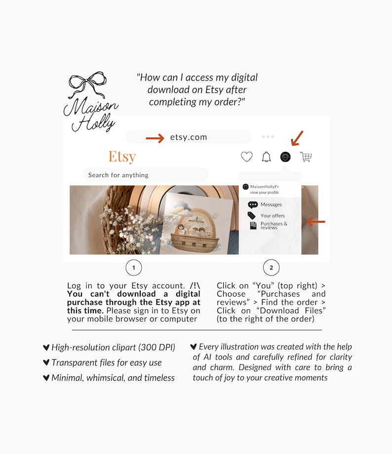 K&ouml;nnte beinhalten: Ein Etsy-Screenshot, der zeigt, wie man digitale Dateien nach dem Kauf herunterl&auml;dt. Das Bild enth&auml;lt das Etsy-Logo, eine Suchleiste und Anweisungen zum Auffinden des Download-Links in den Kontoeinstellungen. Text: "Maison Holly" und "Wie kann ich meinen digitalen Download auf Etsy abrufen?"