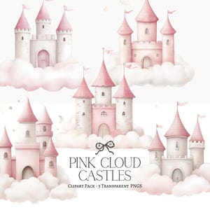 May include: A watercolour illustration featuring pink and white castles on clouds. The castles have pink turrets and flags, with the text "PINK CLOUD CASTLES" and "CLIPART PACK - 5 TRANSPARENT PNGS". Stars and a crescent moon are also visible.