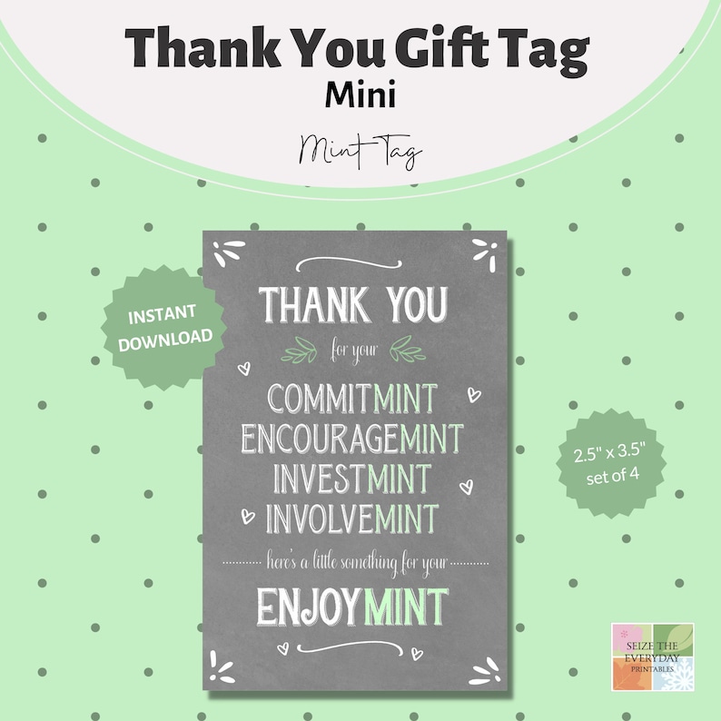 MINI Mint Gift Tag, Encouragemint, Printable, Thank You Tag, Teacher ...
