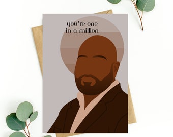 May include: A greeting card with a brown background and a silhouette of a person with a beard. The text on the card reads "you're one in a million".
