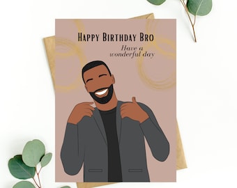 May include: A birthday card with a cartoon illustration of a man with a beard and a thumbs up gesture. The card has a pink background with gold circles and the text "Happy Birthday Bro Have a wonderful day".