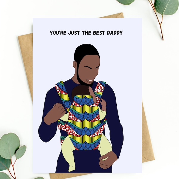 Black Father's Day Card, Black New First Time Dad, Black Dad With Baby In African Print Carrier, Black Man,  Black Greeting Card