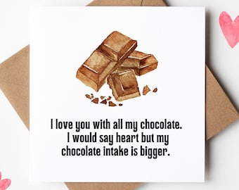 Chocolate Valentine's Day Card, Funny Valentine's Card, Chocolate Card, Chocolate Lover, Husband Card, Card For Wife, Girlfriend, Boyfriend