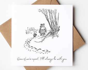 Winnie The Pooh Piglet Quote Card, Even If We're Apart I'll Always Be With You, Bereavement With Sympathy Card, Thinking Of You, Friendship