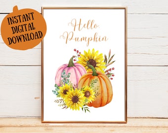 Hello Pumpkin, Digital Prints, Autumn Printables, Halloween Printable, Digital Wall Art, Autumn Home Decor, Hello Fall, Pumpkin Home Decor