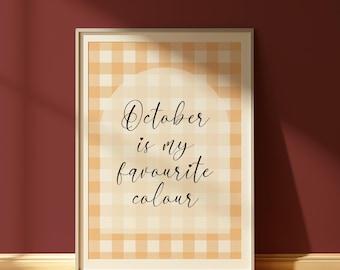 October Is My Favourite Colour Print, Autumn Fall Decor, Hallway Prints, Above Sofa Print, Cosy Autumnal Home
