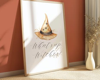 What's Up Witches Print, Halloween Witch Hat, Neutral Autumn Decor, Halloween Party Signs, Fall Home Decor, Witchy Prints, Gothic Wall Art