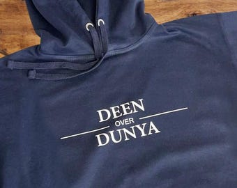 Islamic hoodie Deen over Dunya