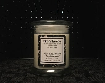 From Bankhead, To Buckhead: Pineapple and Sage Scent (100% Soy-Blend Candle) Urban-Chic Elite Status Jar with Lid