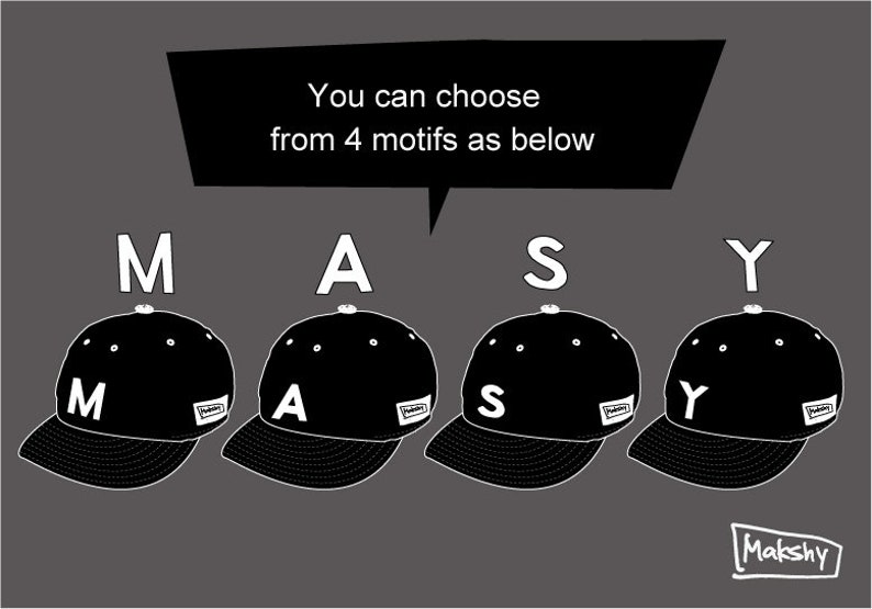 An illustration showing different motifs available for the handmade baseball cap.
On this illustration the cap are with motifs M, A, S and Y in this order.