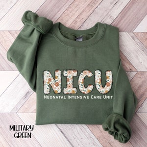 NICU Nurse Sweatshirt, NICU Rn Gift, Neonatal Intensive Care Unit Team Sweater, Future Rn New Grad Gifts, Neonatal ICU Crew Sweater Gifts