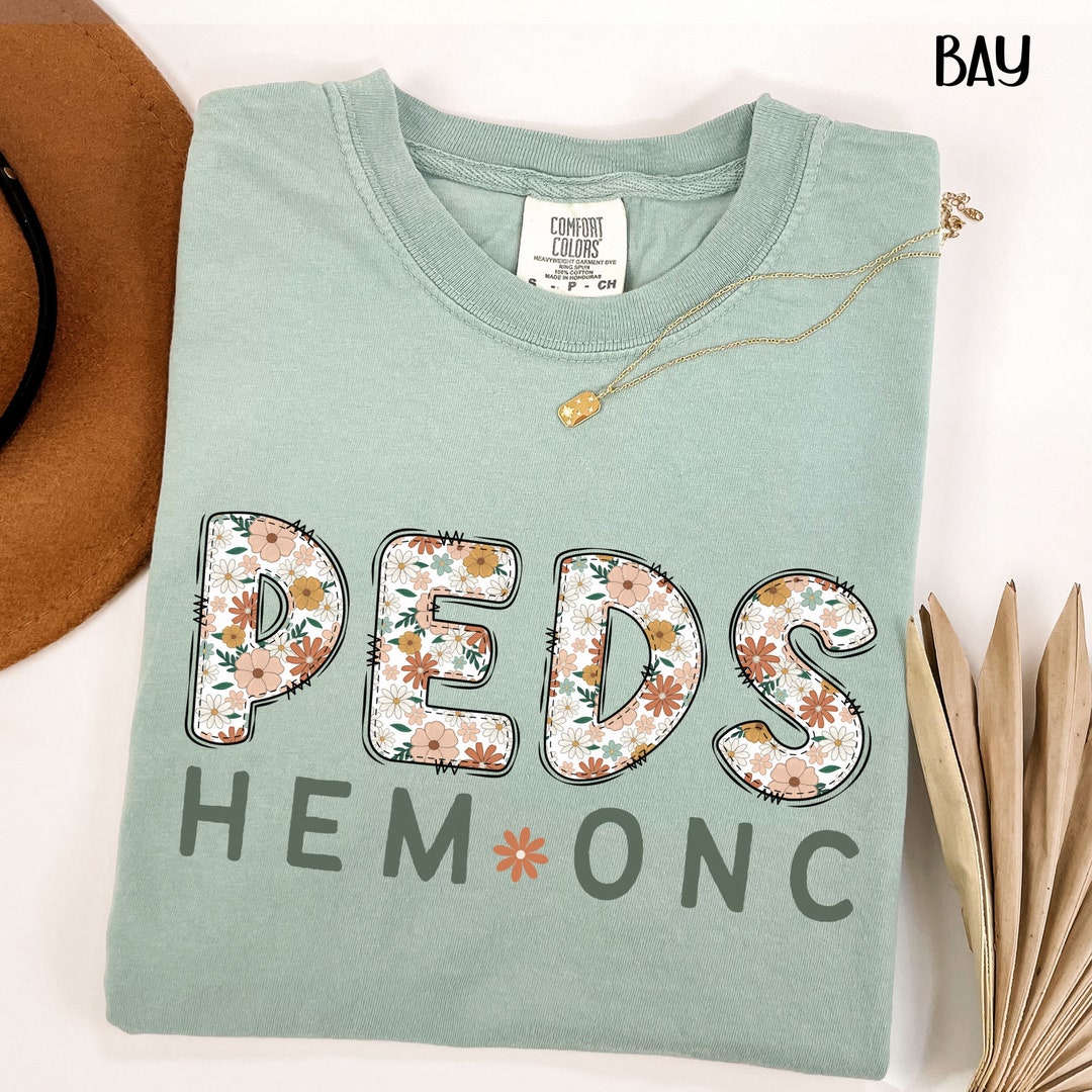 Pediatric Hematology Oncology Comfort Color Shirt, Peds Hem Onc Nurse ...