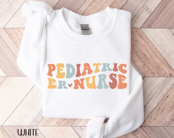 Pediatric ER Nurse Sweatshirt, Pediatric Emergency Room RN, Pediatrics, Nurse Practitioner, Pediatric Nurse, PEDs ER Nursing Team Gift Shirt