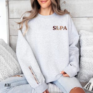 Personalized Speech Language Pathology Assistant Sweatshirt, Custom SLPA Gift, Gift for SLPA, Speechie Pathology Grad Gift SLP Assistant