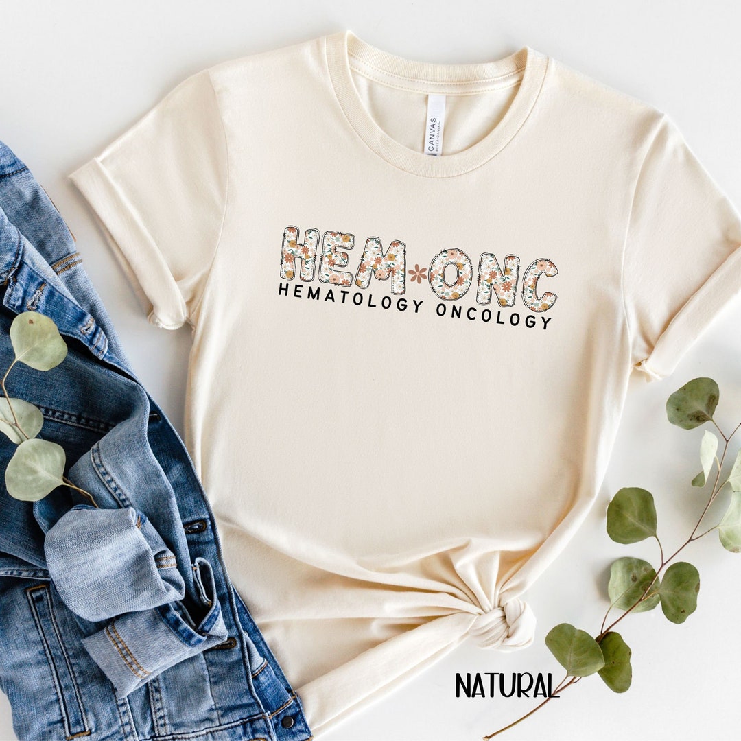 Hematology Oncology Shirt, Hem-onc Team Tee, Gift for Hem Onc Team ...