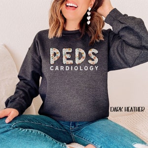 Pediatric Cardiology Sweatshirt, Peds Cardiac Nurse/Staff Sweater, Cardiac Pediatrics Department, PICU Cardiac ICU Staff Gift, Grad Gift