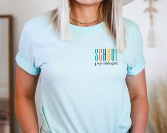 School Psychologist Shirt, School Psych T-Shirt, School Psychologist Gift, Mental Health Shirt, Psychologist Tee, Grad Gift, Unisex t-shirt