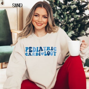 Pediatric Cardiology Sweatshirt, Peds Cardiac Nurse/Staff Sweater, Cardiac Pediatrics Department, PICU Cardiac ICU Staff Gift, Grad Gift