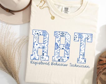 Registered Behavior Technician Comfort Colors Shirt, RBT T-shirt, Gift for RBT, Behavior Analysis, Tech Student Tee,RBT Team Gift, Grad Gift