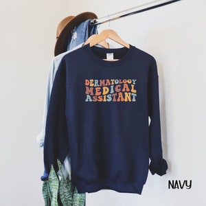 Dermatology MA, Dermatology Medical Assistant Sweatshirt, Dermatologist MA Gift, Dermatology Gift Sweater Shirt Dermatology New MA Gift